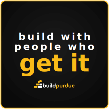 Black square sticker with a gold keyline reading “build with people who get it” above the BuildPurdue logo
